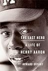 The Last Hero by Howard Bryant