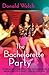 The Bachelorette Party: A N...