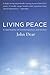 Living Peace by John Dear