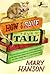 How to Save Your Tail*: *if you are a rat nabbed by cats who really like stories about magic spoons, wolves with snout-warts, big, hairy chimney trolls . . . and cookies, too.