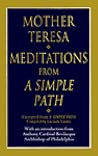 Meditations from a Simple Path by Mother Teresa