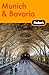 Fodor's Munich & Bavaria, 1st Edition: Plus Salzburg (Travel Guide)