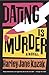 Dating is Murder (Wollie Sh...