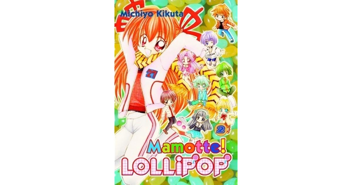 Mamotte! Lollipop, Vol. 02 by Michiyo Kikuta