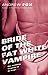 Bride of the Fat White Vamp...