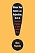When You Catch an Adjective, Kill It: The Parts of Speech, for Better And/Or Worse