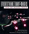 Industrial Light & Magic: Into the Digital Realm Industrial Light & Magic: Into the Digital Realm