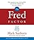 The Fred Factor by Mark Sanborn