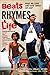 Beats Rhymes & Life: What We Love and Hate About Hip-Hop