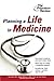 Planning a Life in Medicine...