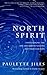 North Spirit: Sojourns Among the Cree and Ojibway