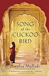 Song of the Cuckoo Bird by Amulya Malladi