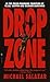 Drop Zone: A Novel