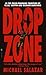 Drop Zone: A Novel