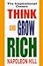 Think and Grow Rich: The Inspirational Classic