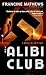 The Alibi Club: A Novel