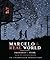 Marcelo in the Real World by Francisco X. Stork