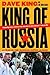 King of Russia by Dave King