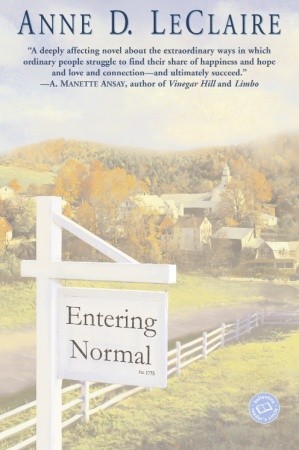 Entering Normal: A Novel (Ballantine Reader's Circle)