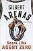 Score Like Agent Zero by Gilbert Arenas