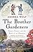 The Brother Gardeners by Andrea Wulf The Brother Gardeners by Andrea Wulf