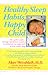 Healthy Sleep Habits, Happy Child by Marc Weissbluth