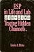 ESP in Life and Lab: Tracin...