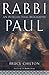Rabbi Paul: An Intellectual Biography