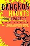 Bangkok Haunts by John Burdett