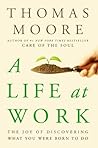 A Life at Work: T...