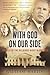 With God On Our Side by William C. Martin With God On Our Side by William C. Martin