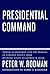 Presidential Command: Power...