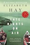 Late Nights on Air by Elizabeth Hay