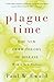 Plague Time: The New Germ T...