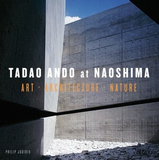 Tadao Ando at Naoshima: Art, Architecture, Nature (Hardcover)