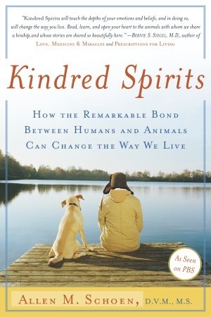Kindred Spirits: How the Remarkable Bond Between Humans and Animals Can Change the Way we Live (Paperback)