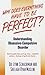Why Does Everything Have to Be Perfect?: Understanding Obsessive-Compulsive Disorder (The Dell Guides for Mental Health)