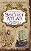 A Secret Atlas (Age of Discovery, #1)