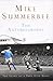 Mike Summerbee: The Autobiography