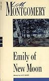 Emily of New Moon by L.M. Montgomery