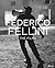 Federico Fellini: The Films