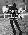 Federico Fellini: The Films Federico Fellini: The Films