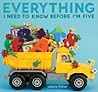 Everything I Need to Know Before I'm Five by Valorie Fisher