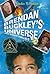 Brendan Buckley's Universe and Everything in It