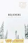 Believers: A novella and stories