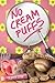No Cream Puffs by Karen  Day