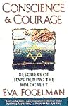Conscience and Courage by Eva Fogelman Conscience and Courage by Eva Fogelman