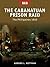The Cabanatuan Prison Raid:...