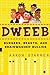 Dweeb: Burgers, Beasts, and...