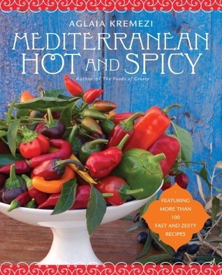 Mediterranean Hot and Spicy (Paperback)